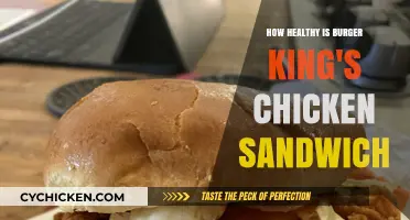 Is Burger King's Chicken Sandwich a Healthy Fast-Food Choice?