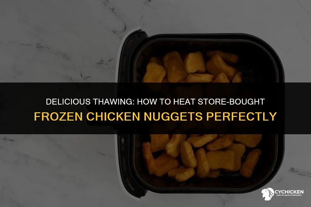 how heat store bought frozen fully cooked chicken nuggets