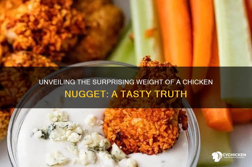 how heavy is a chicken nugget