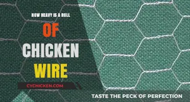 Unraveling the Weight: How Heavy is a Roll of Chicken Wire?