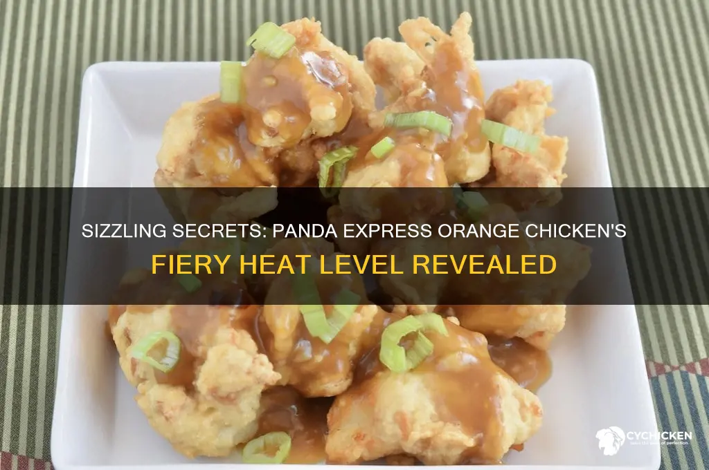 how hot is panda express orange chicken