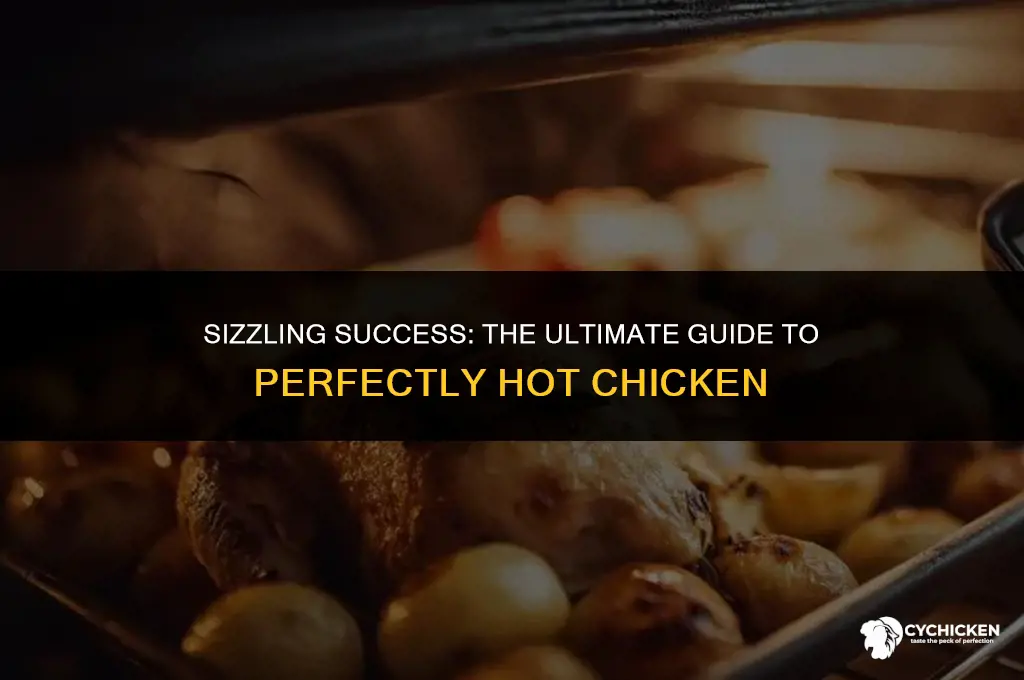 how hot to get chicken