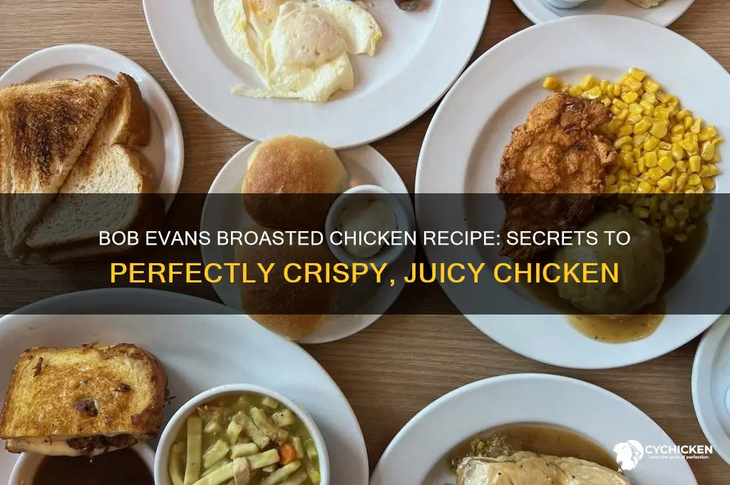 how is bob evans broasted chicken made