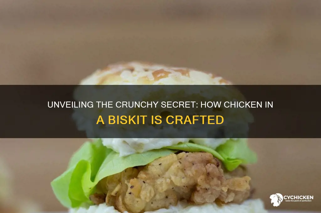how is chicken in a biskit made