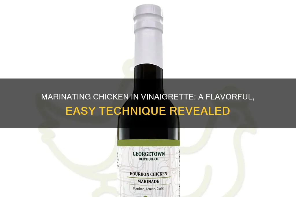 how is chicken marinated in vinaigrette dressing