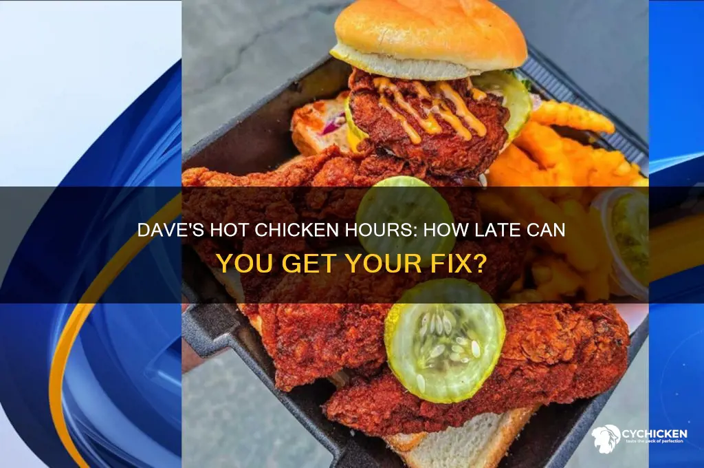 how late is dave