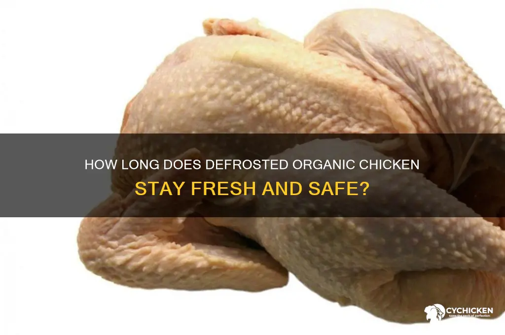 how ling does organic chicken after defrosting