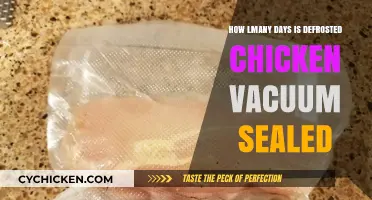 Defrosted Chicken Vacuum Sealed: How Long Does It Last?