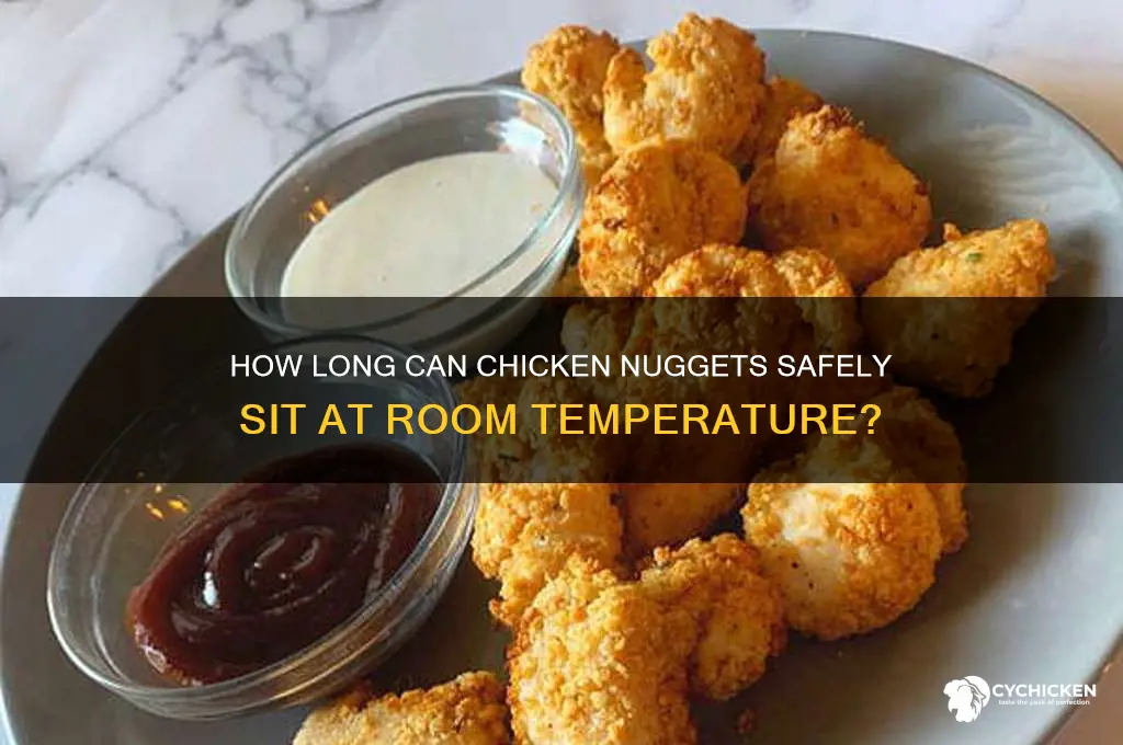how long can chicken nuggets be left out