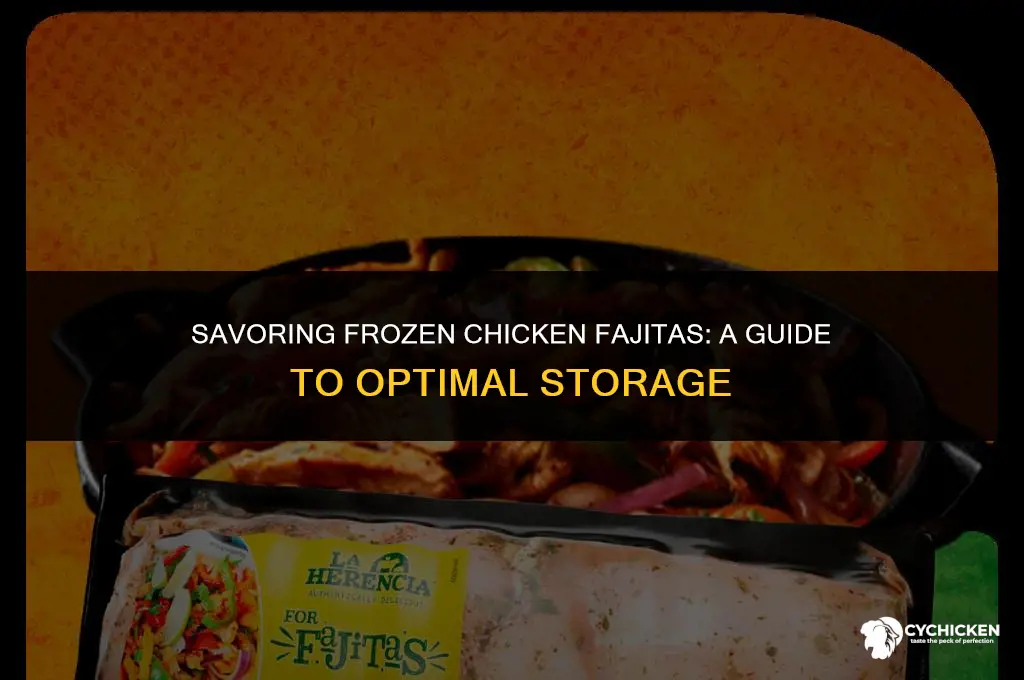 how long can i keep frozen chicken fajita