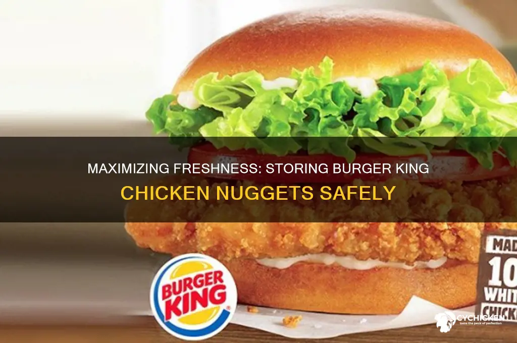 how long can you save burger king chicken nuggets