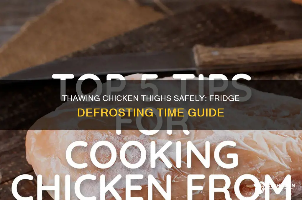 how long do chicken thighs take to thaw in fridge