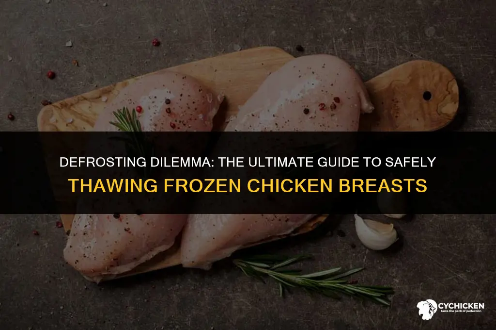 how long do frozen chicken breasts take to defrost