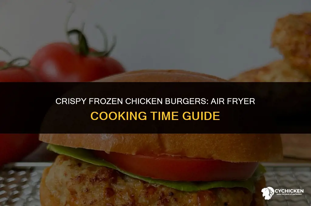 how long do frozen chicken burgers take in air fryer