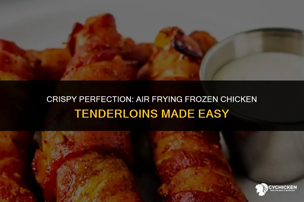 how long do i air fry frozen chicken tenderloins