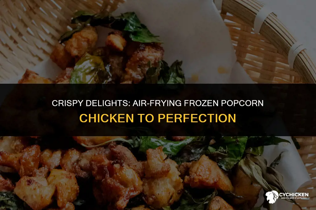 how long do i air fry frozen popcorn chicken