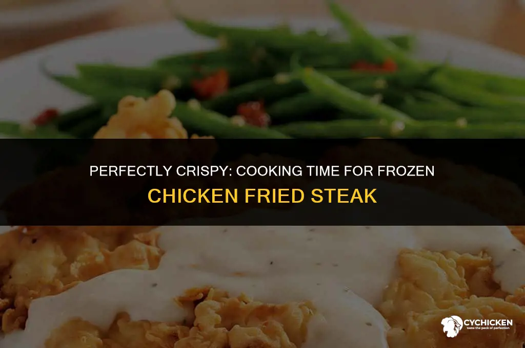 how long do i cook frozen chicken fried steak