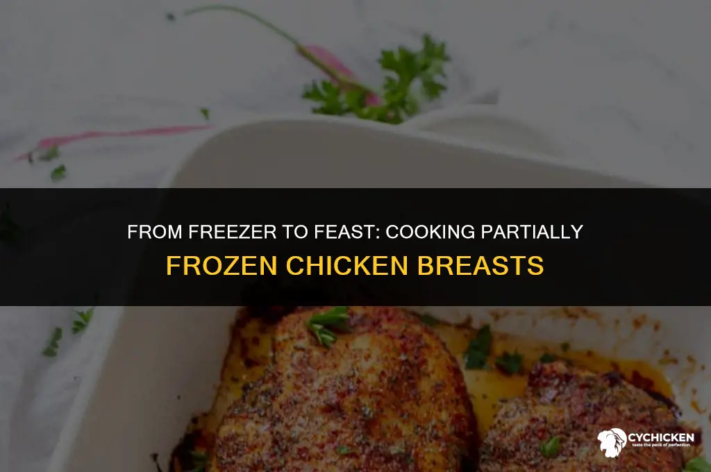 how long do i cook partially frozen chicken breasts