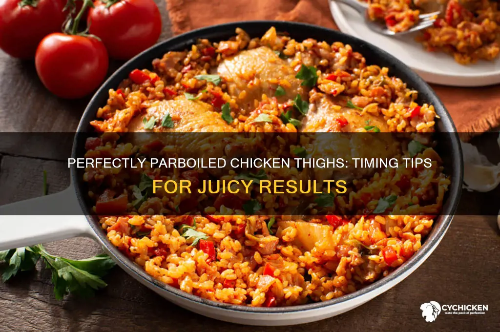 how long do i parboil chicken thighs