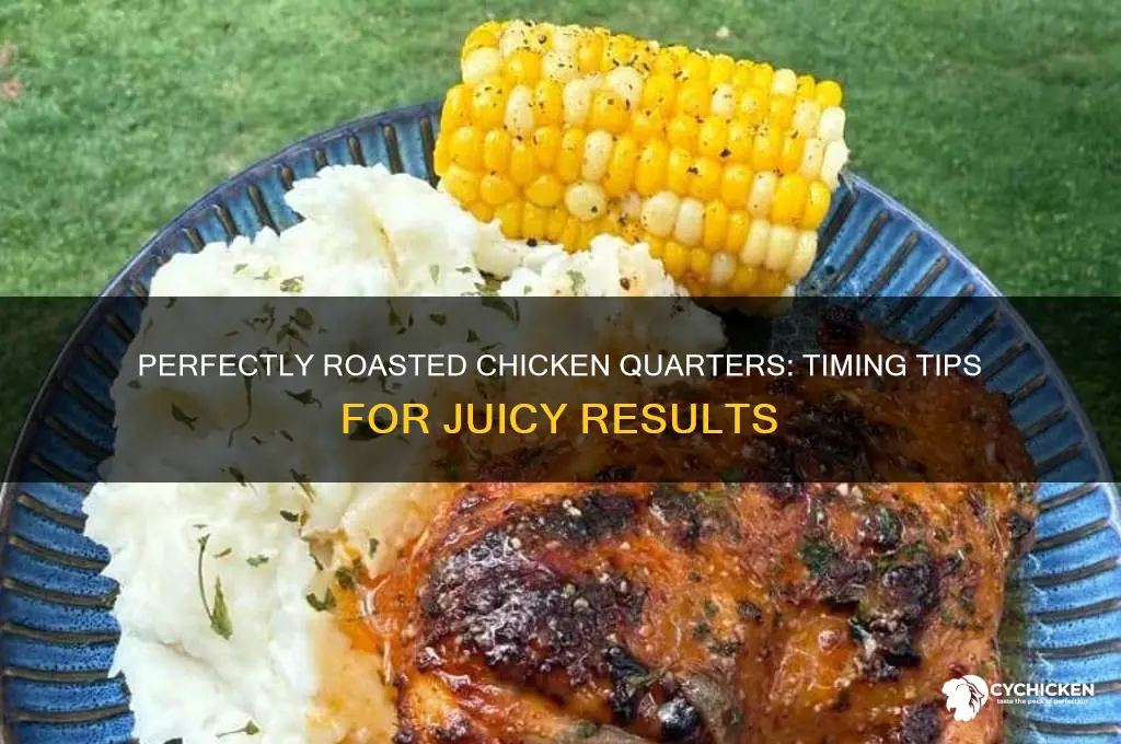 how long do i roast chicken quarters