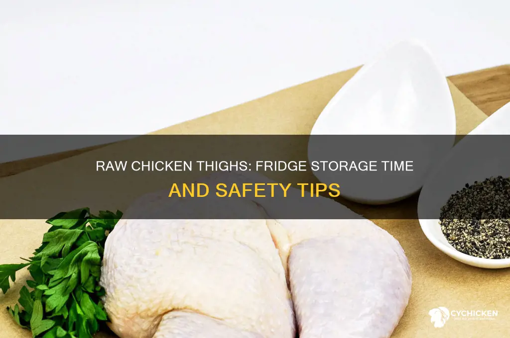 how long do raw chicken thighs last in the fridge