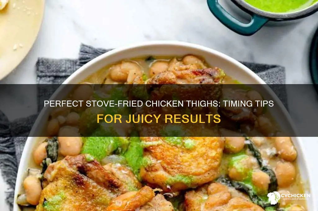 how long do you fry chicken thighs on the stove