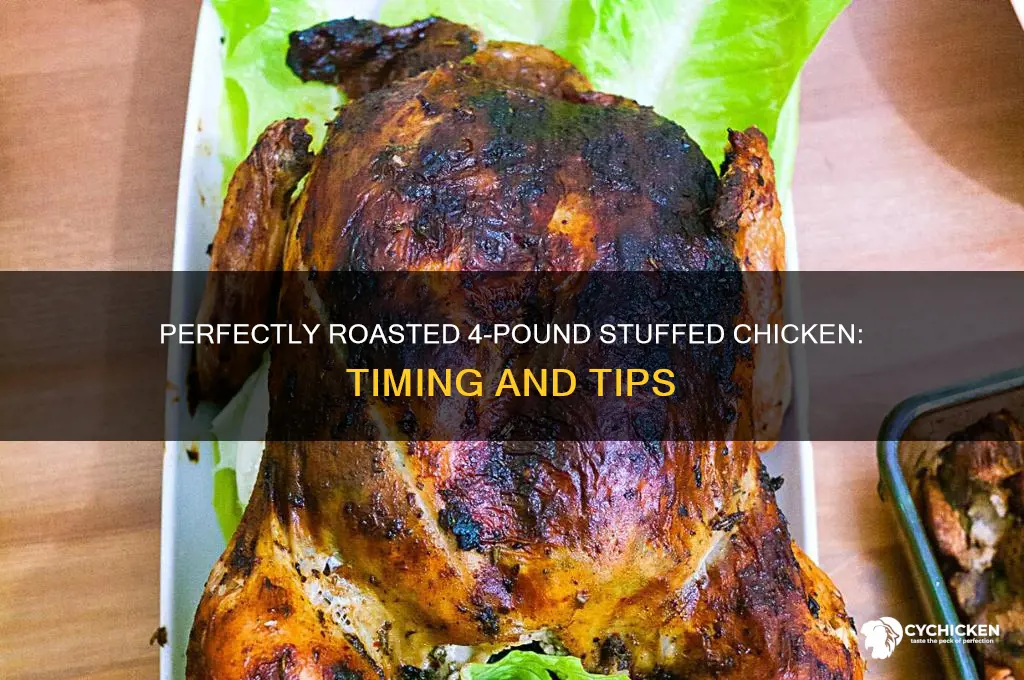 how long do you roast a 4 pound stuffed chicken