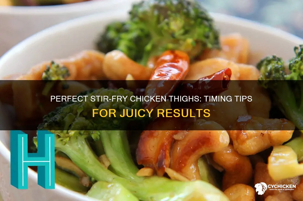 how long do you stir fry chicken thighs
