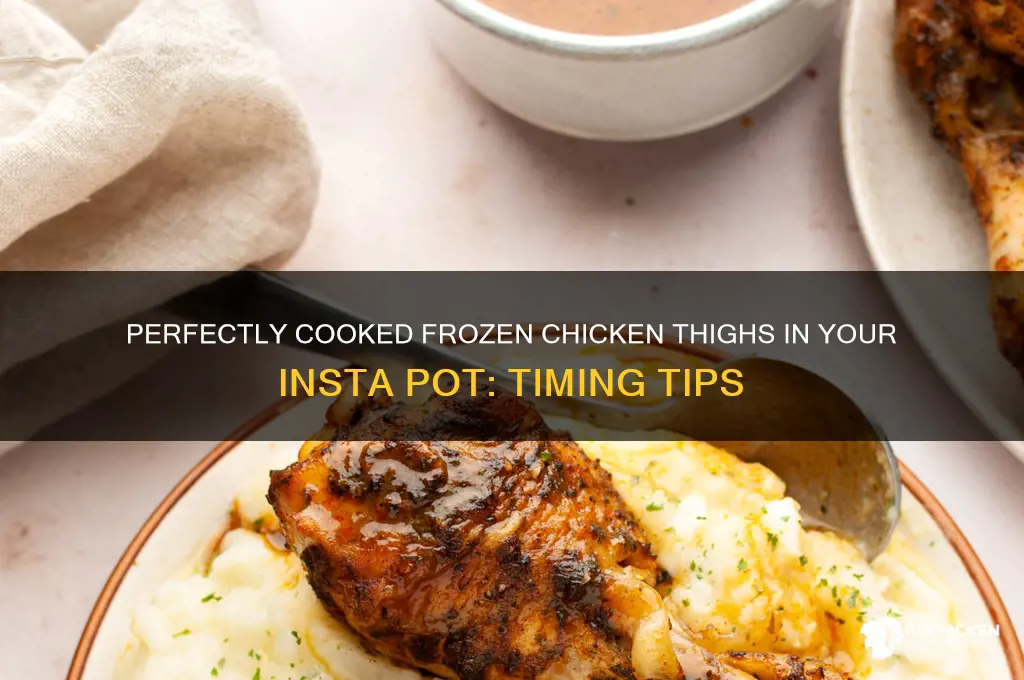 how long insta pot frozen chicken thighs