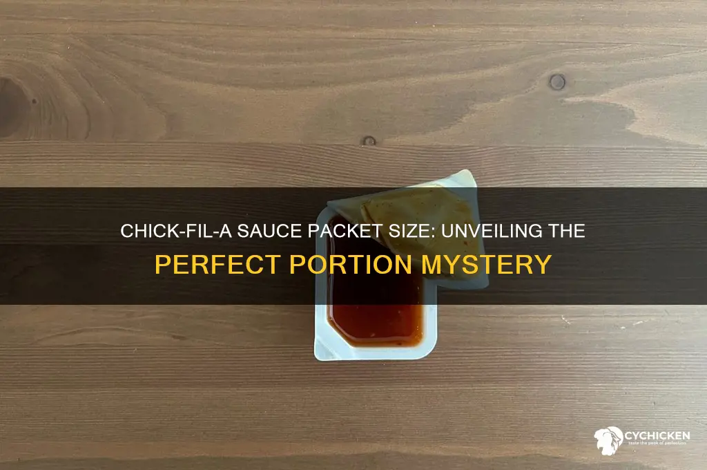 how long is a chick fil a sauce packet