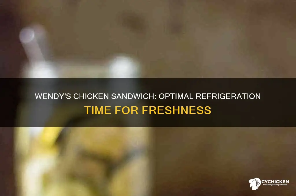 how long refrigerate wendy