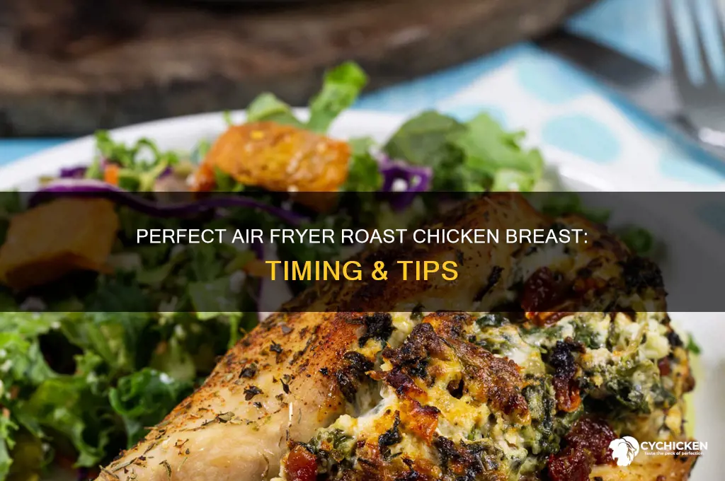 how long roast chicken breast in air fryer