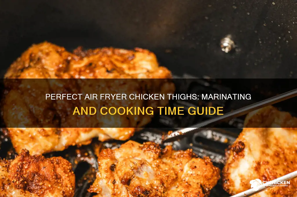 how long to air fry marinated chicken thighs
