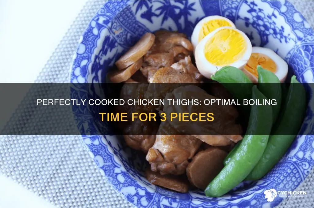 how long to boil 3 chicken thighs