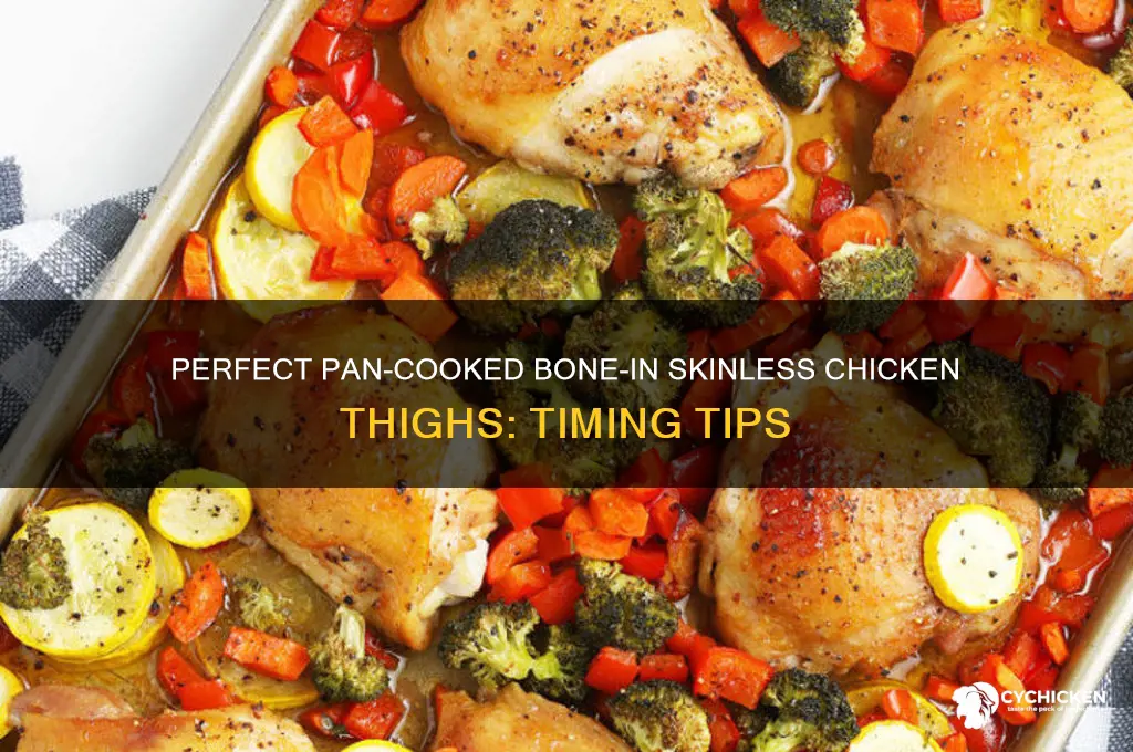 how long to cook bone-in skinless chicken thighs in pan