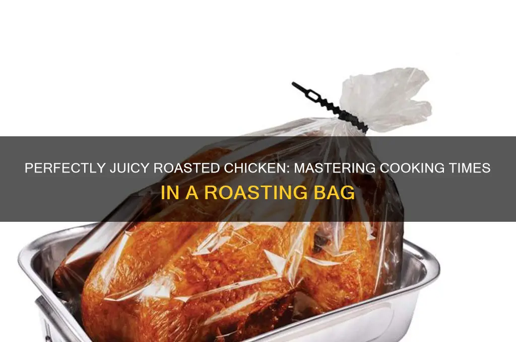 how long to cook chicken in a roasting bag