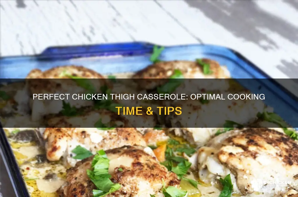 how long to cook chicken thigh casserole