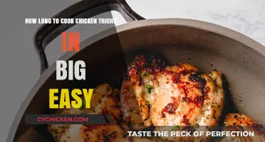 Perfect Big Easy Chicken Thighs: Cooking Time & Tips Revealed