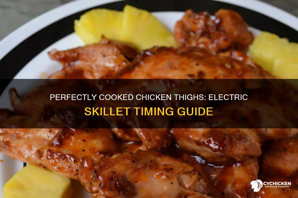 how long to cook chicken thighs in electric skillet
