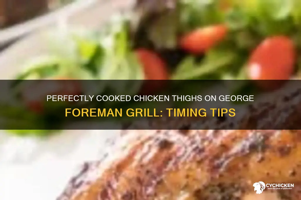 how long to cook chicken thighs on george forman