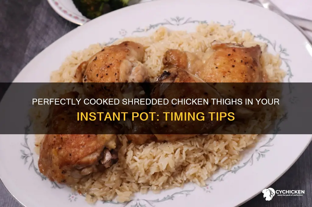 how long to cook shredded chicken thighs in instant pot