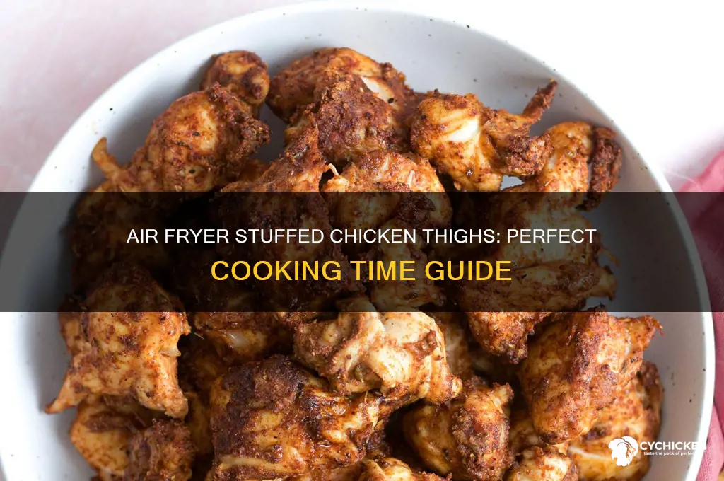 how long to cook stuffed chicken thighs in air fryer