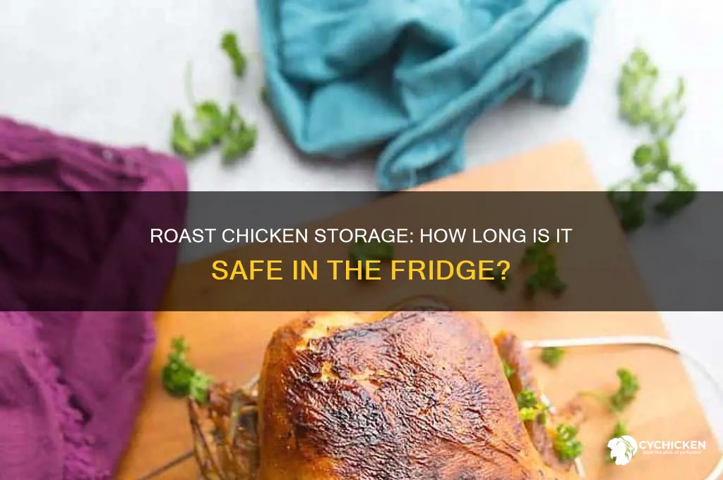 how long to keep a roast chicken in the fridge