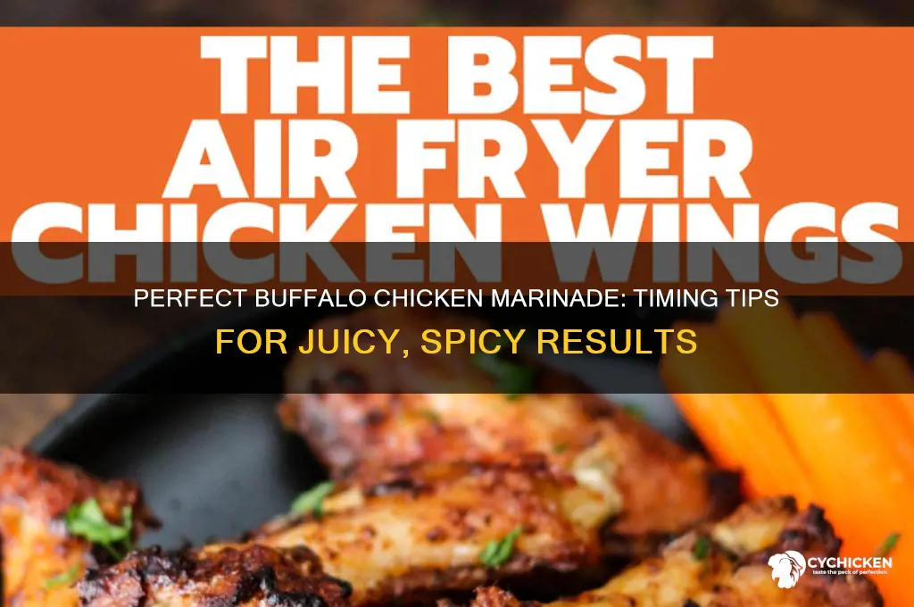 how long to marinate chicken in buffalo sauce