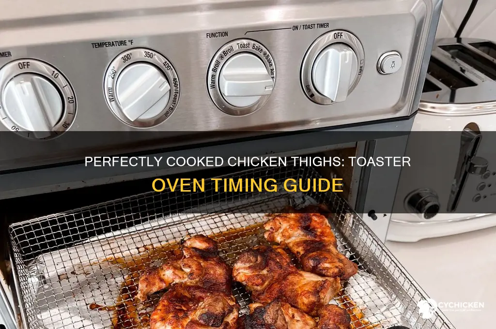 how long to ook chicken thighs in a toasteroven