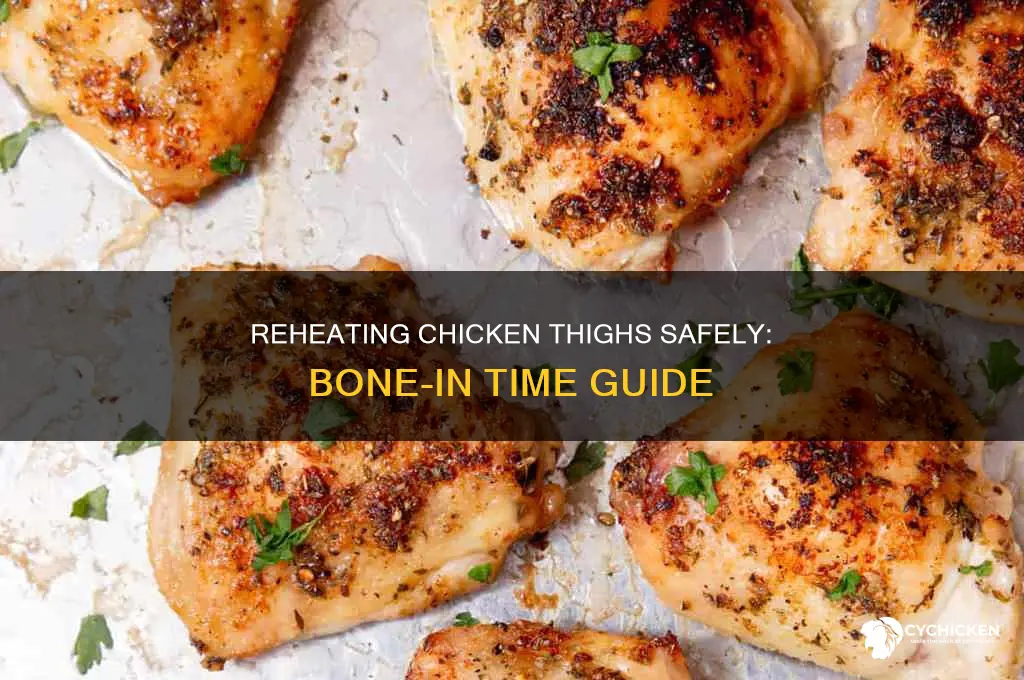 how long to reheat bone in chicken thighs