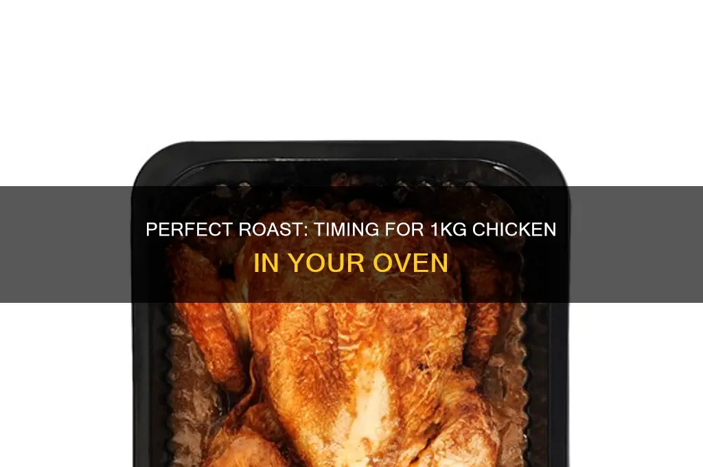 how long to roast 1kg chicken