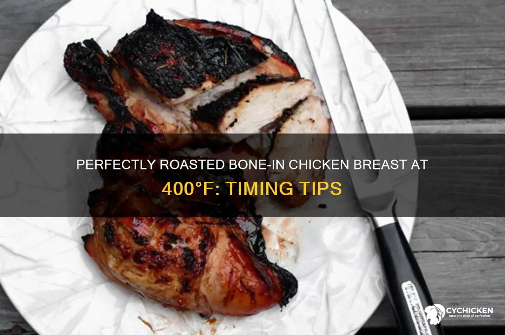 how long to roast bone in chicken breast at 400
