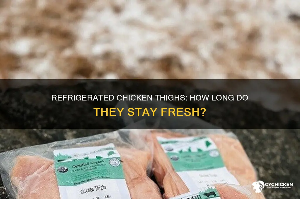 how long will chicken thighs keep in the refrigerator