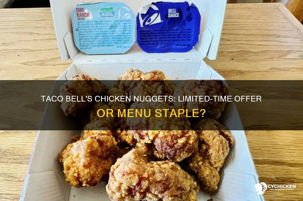how long will taco bell have chicken nuggets